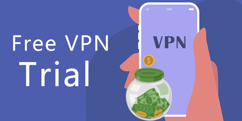 Która sieć VPN oferuje bezpłatną wersję próbną przed dokonaniem płatności?
